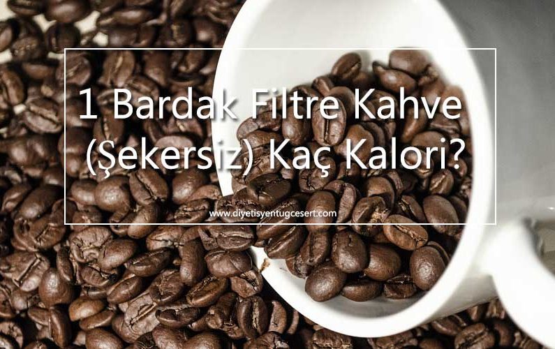 filtre kahve kalorisi